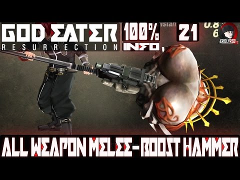 GOD EATER RESURRECTION - ALL WEAPON MELEE - BOOST HAMMER ⁓ 100% INFO (20) - ITA PC HD