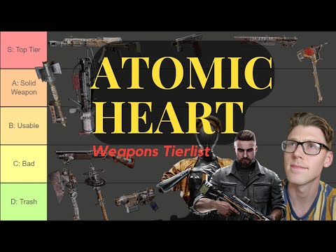 ATOMIC HEART all Weapons Tierlist