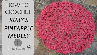 Ruby's Pineapple Medley PART 2