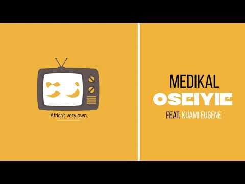 Medikal - Oseiyie Feat. Kuami Eugene (Official Audio)