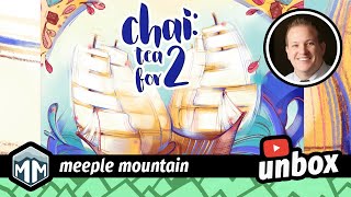 Chai: Tea for 2 - Unboxing - Boardgame Brody