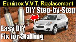 ✅ Chevy Equinox ● Fix Stalling and Shuddering - Replace the VVT Solenoids ● GMC Terrain