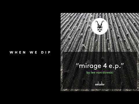 Premiere: Lee Van Dowski - Waiting For Merlin [Selador]