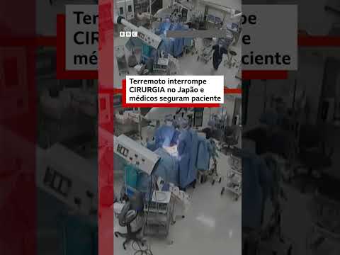 Terremoto durante cirurgia no Japão 🇯🇵😨