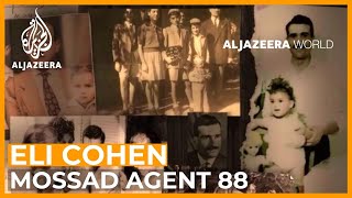 Eli Cohen: Mossad Agent 88  Al Jazeera World Docum