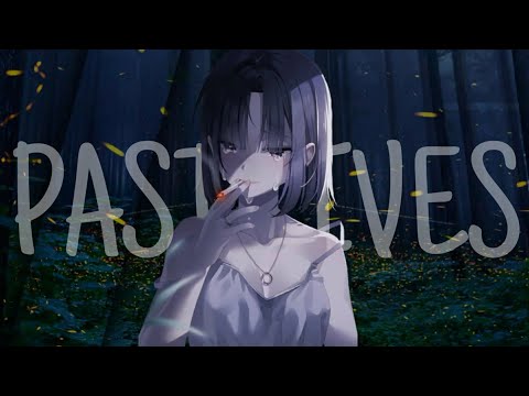 Nightcore - Pastlives (Slowed Reverb)(Sapient Dream) - Lyrics ...