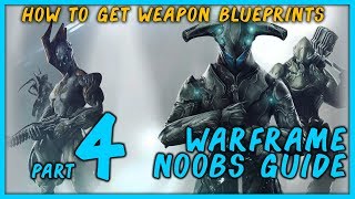 Warframe: How To Get Weapon Blueprints