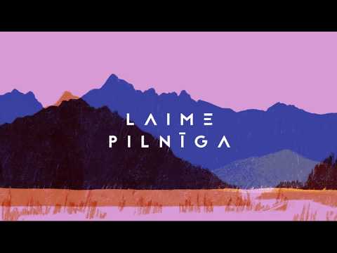 Laime Pilnīga- Pacēlums (Official Lyric Video)
