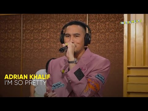 #INSTRUMENTS | ADRIAN KHALIF - I'M SO PRETTY