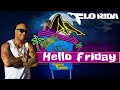 Flo Rida Hello Friday