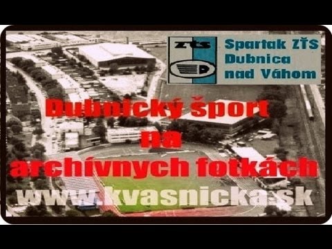 Dubnica  sport history 1956 -1986
