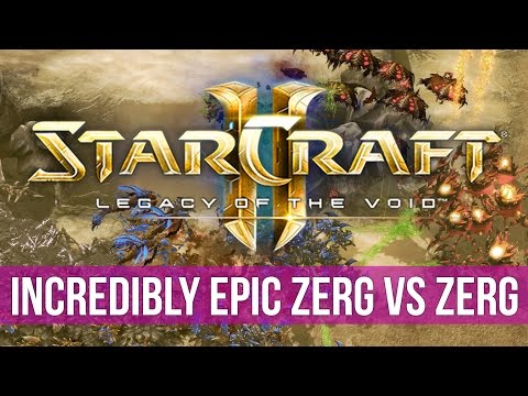 StarCraft 2: Legacy of the Void - INCREDIBLE Zerg versus Zerg! (Live Game)