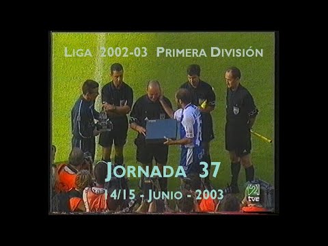 Goles Liga 2002-2003 Primera División Jornada 37