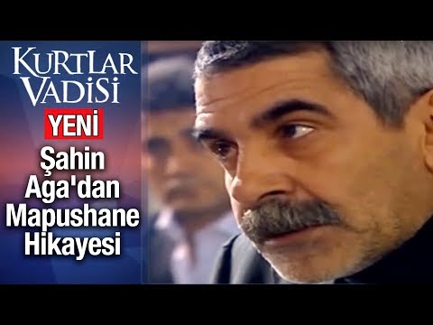 Şahin Aga'dan Mapushane Hikayesi | Kurtlar Vadisi