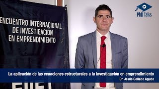 La aplicación de las ecuaciones estructurales a la investigación en emprendimiento