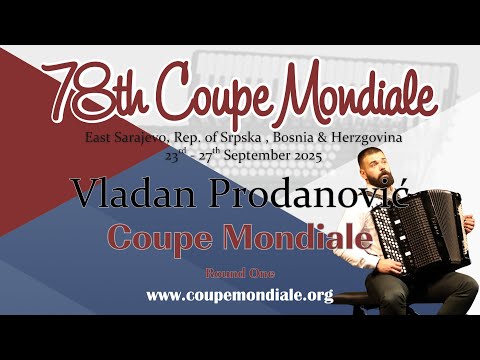 Vladan Prodanović - Serbia - 78th Coupe Mondiale 2025 - Round 1
