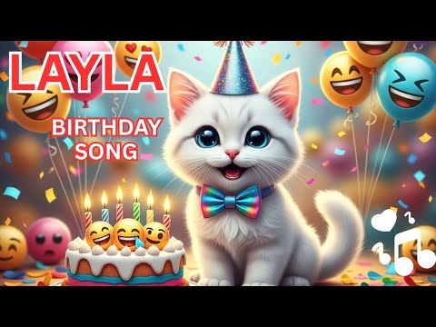 LAYLA Birthday Song – Happy Birthday To You | #birthday #layla 
