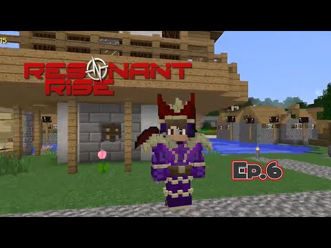 Resonant Rise 3 | Draconic | Ep.6