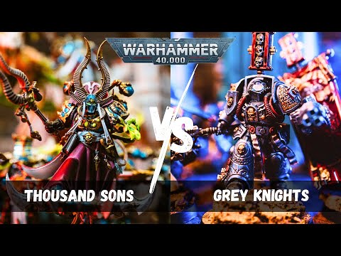Thousand Sons vs Grey Knights / Warhammer 40,000 Battle Report