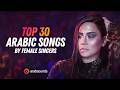 Top 30 Most Viewed Arabic Songs By Female Singers الأغاني العربية الأكثر مشا�