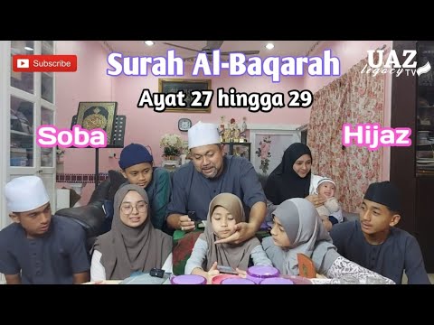 Full House Tarannum || Soba & Hijaz Surah Al Baqarah 27 - 29 || Azraie Family Malaysia