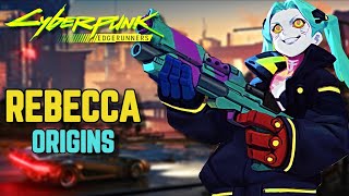 Rebecca Origins - Insanely Unhinged Murderous Waifu From Cyberpunk 2077 Has A Heart Of Gold!