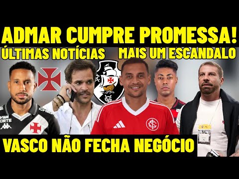 ADMAR LOPES CUMPRE PROMESSA NO VASCO! CRVG NÃO FECHA NEGÓCIO! ALLAN PATRICK TEM VAGA? ESCÂNDALO! 