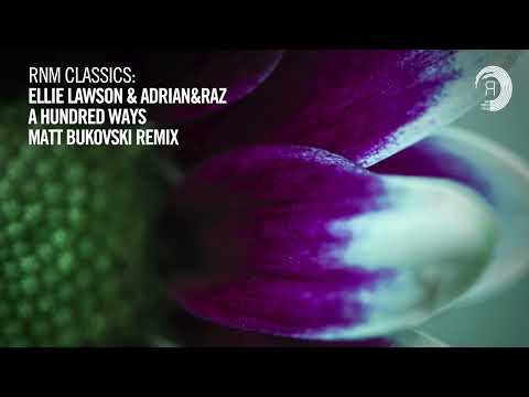 Ellie Lawson & Adrian&Raz - A Hundred Ways (Matt Bukovski Remix) [VOCAL TRANCE CLASSICS]
