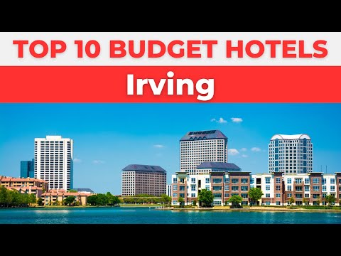 Best Budget Hotels in Irving