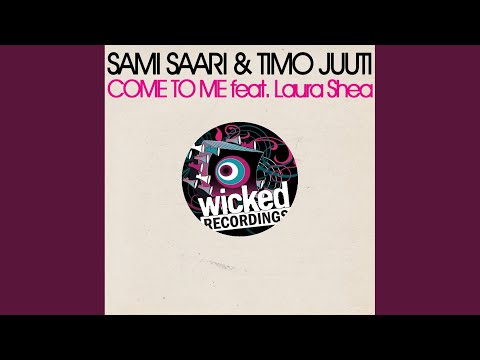 Come To Me (Original Mix)