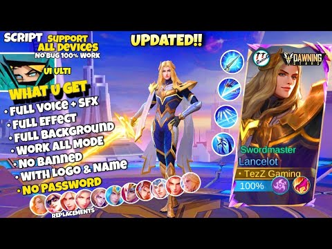 Script Skin Lancelot Hero Dawning Star - Swordmaster No Password | Full Effect & Voice | New Patch