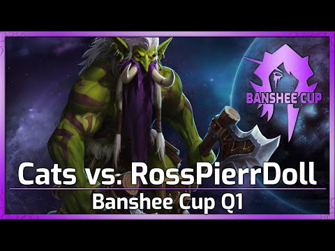 Cats vs. RossPierrDoll - Banshee Cup Q1 - Heroes of the Storm