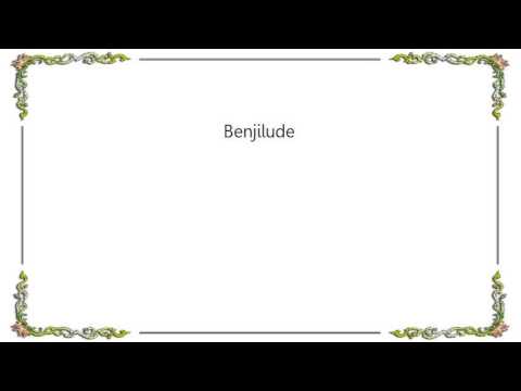 Basement Jaxx - Benjilude Lyrics