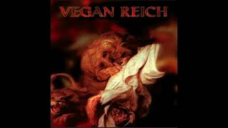 Vegan Reich – The Wrath Of God