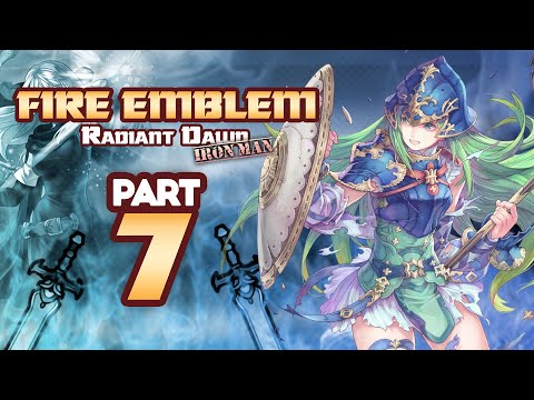Part 7: Fire Emblem, Radiant Dawn Ironman Stream - "Heather Good..."