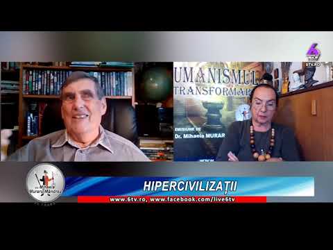 HIPERCIVILIZAȚII - CU DR. DAN FARCAȘ - UMANISMUL TRANSFORMĂRII