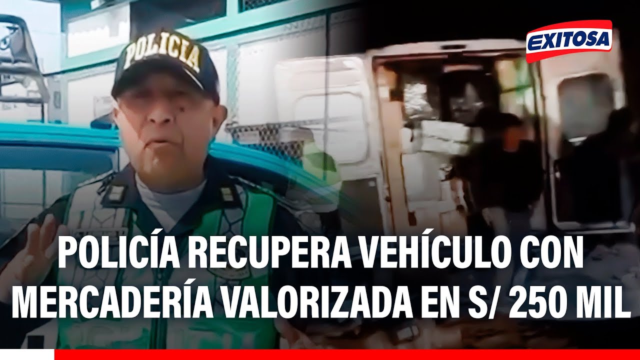 🔴🔵 Huaral: policía recupera vehículo con mercadería valorizada den S/ 250 mil