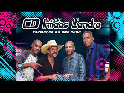 Irmãos Liandro - Formação ano 2000 - ao vivo - 2020