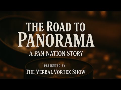 The Road To Panorama - A Pan Nation Story  ✨ Exclusive Pan Nation Bonus Performances ✨