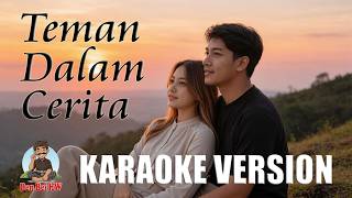 Download lagu Teman Dalam Cerita ( Karaoke) | Lirik Tanpa Vokal – DenBeiHW mp3