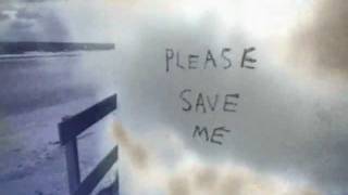 Someone Wrote Save Me On the Wall