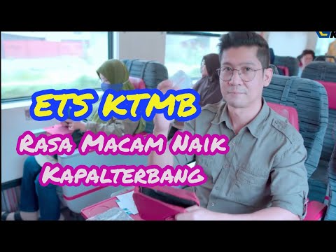 Rasa Macam Naik Kapalterbang - Perjalanan Dari KL Sentral ke Ipoh naik ETS KTM Berhad, SERONOK!