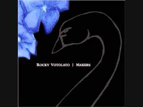 She Was Only in It for the Rain - Rocky Votolato