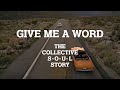 Give Me a Word: The Collective Soul Story
