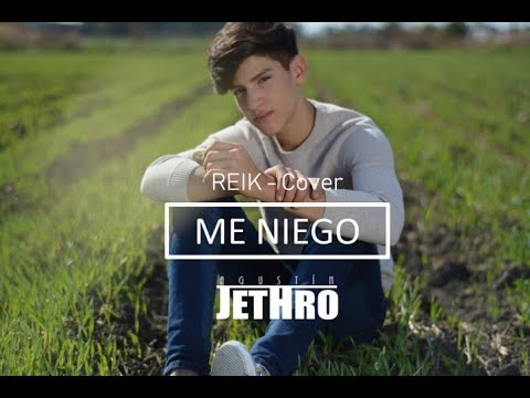 Me Niego (A perderte) - REIK // Cover - Agustín Jethro