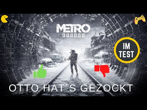 Metro Exodus im Test - Otto hat´s gezockt