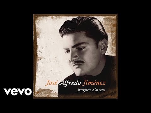 José Alfredo Jiménez - La Interesada (Cover Audio)