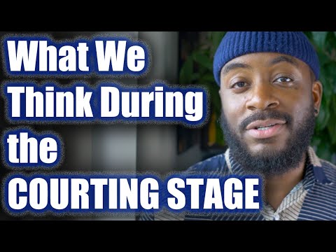 How Good Men Think During the COURTING STAGE
