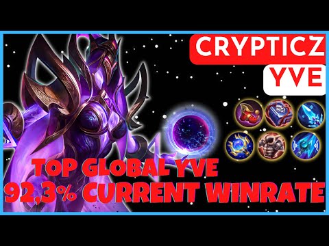 92.3 % CURRENT WR, TOP GLOBAL YVE | by CRYPTICZ - Mobile Legends Build