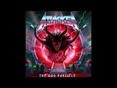 Attacker - The God Particle {Full Album}